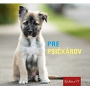 Pre psičkárov