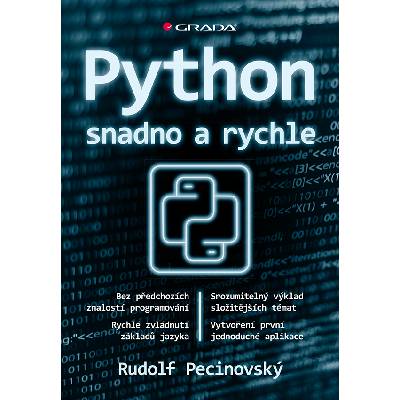 Python snadno a rychle (Rudolf Pecinovský)
