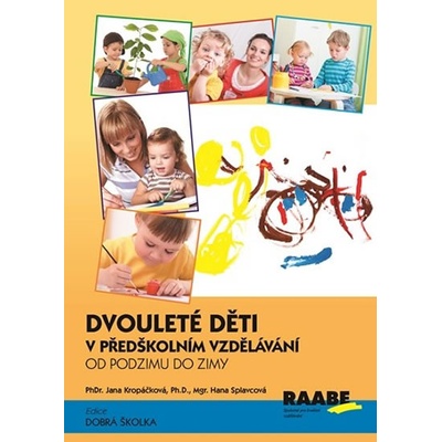 Dvouleté děti v předškolním vzdělávání