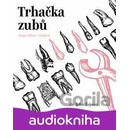 Trhačka zubů