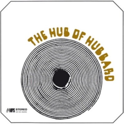 The Hub of Hubbard - Freddie Hubbard LP