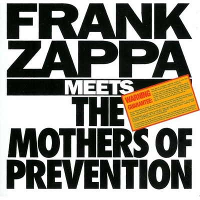 Zappa Frank - Meets The Mothers Of Prevention CD