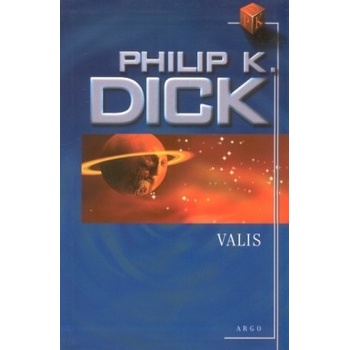 Valis - K. Dick Philip