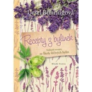 Recepty z bylinek - Nejlepší recepty ze Školy léčivých bylin - Bühringová Ursel