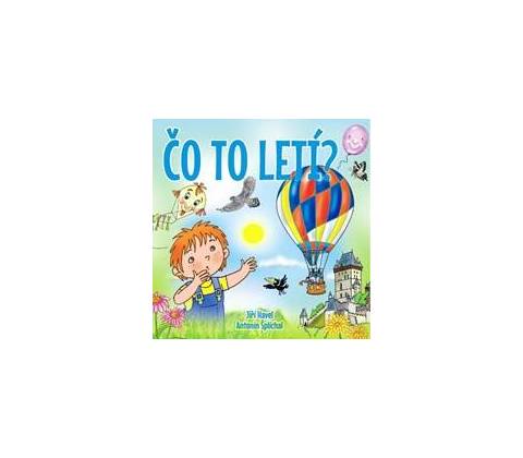 Čo to letí?
