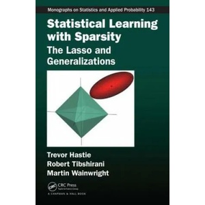 Statistical Learning with Sparsity | Wainwright, Martin (ISBN: 9781498712163)