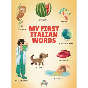 My First Italian Words | Natalia Simons, Andreea Hompoth-Voicu (ISBN: 9781739488161)