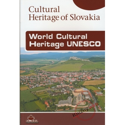 World Cultural Heritage UNESCO - Cultural Heritage of Slovakia