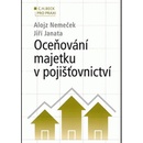 Oceňování majetku v pojišťovnictví - Alojz Nemeček, Jiří Janata