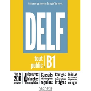 DELF Tous publics B1 nouveau format d'épreuve (ISBN: 9782016286593)