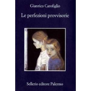 Le perfezioni provvisorie (ISBN: 9788838924545)
