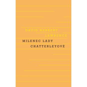 Milenec lady Chatterleyové - Herbert Lawrence David