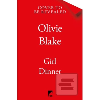 Girl Dinner - Olivie Blake