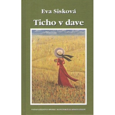 Ticho v dave - Eva Sisková