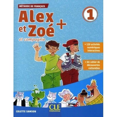 Alex et Zoé+ 1 - Niveau A1.1 - Livre de l´éleve + CD