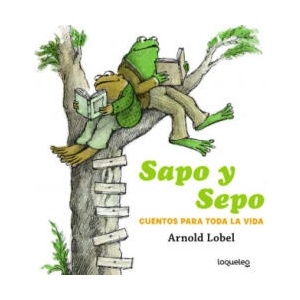 Sapo y Sepo. Cuentos para toda la vida (ISBN: 9788491223825)