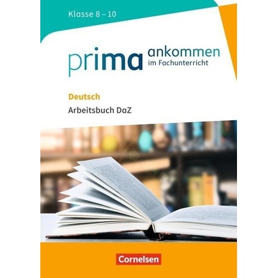 Deutsch: Klasse 8-10 - Arbeitsbuch DaZ mit Lösungen