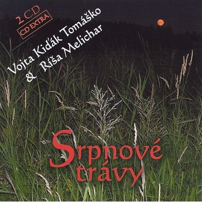 Tomáško Vojta Kiďák - Srpnové trávy CD
