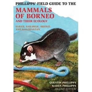Phillipps Field Guide to the Mammals of Borneo (ISBN: 9781912081950)