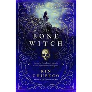 The Bone Witch (ISBN: 9781492652786)