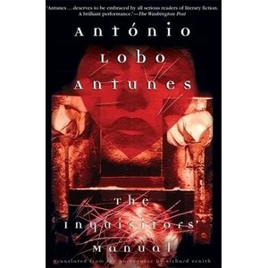 Inquisitors' Manual | Antonio Lobo Antunes (ISBN: 9780802140524)