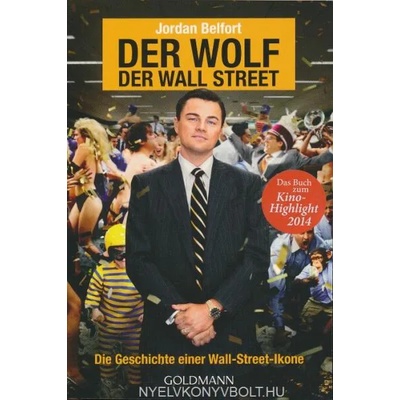 Der Wolf der Wall Street, das Buch zum Film | Jordan Belfort, Egbert Neumüller
