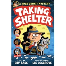 A Hugh Dunnit Mystery: Taking Shelter - Guy Bass