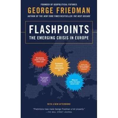 Flashpoints | George Friedman