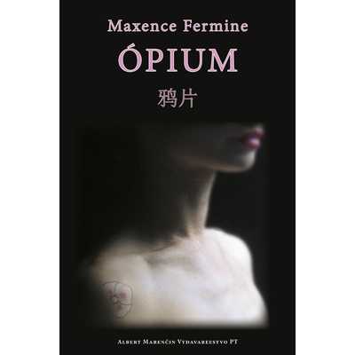 Ópium - Maxence Fermine