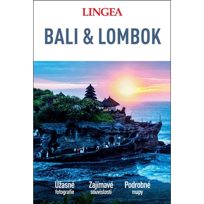 Bali a Lombok - Velký průvodce