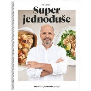 Super jednoduše | Zdeněk Pohlreich (2020)