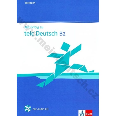 Mit Erfolg zu telc Deutsch B2 Tesbuch + CD