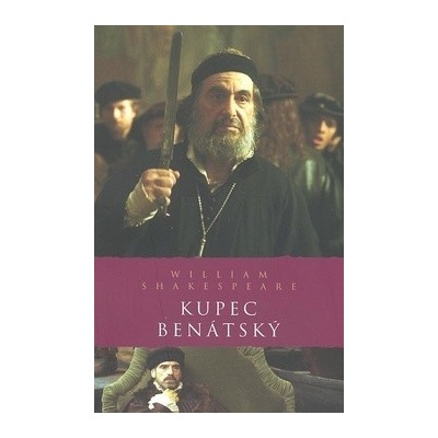 Kupec benátský William Shakespeare CZ