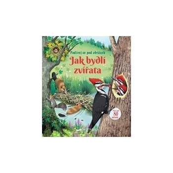 Jak bydlí zvířata Podívej se pod obrázek