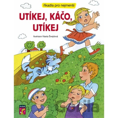 Utíkej, Káčo, utíkej - Vlasta Švejdová (ilustrátor)