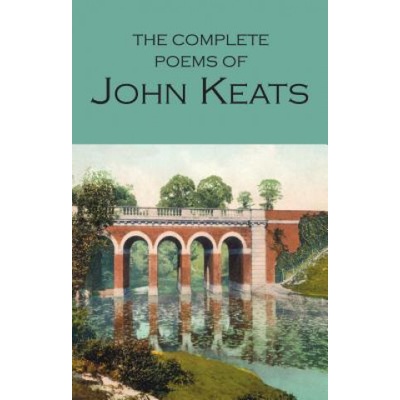 The Complete Poems - John Keats