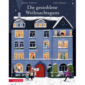 Die gestohlene Weihnachtsgans | Andrea Stegmaier (ISBN: 9783219118995)