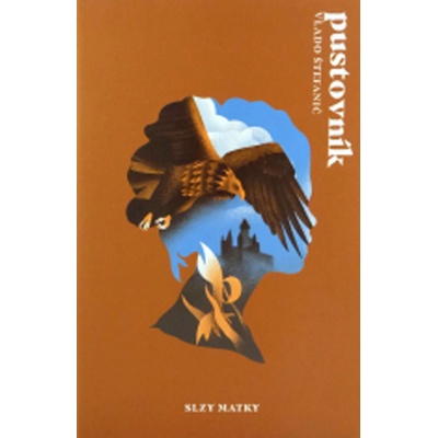 Pustovník: Slzy matky - Vladimír Štefanič
