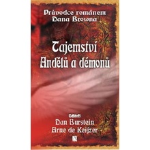 Tajemství Andělů a démonů - Dan Burstein, Arne de Keijzer