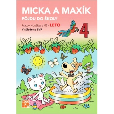 Leto - Micka a Maxík idú do školy PZ