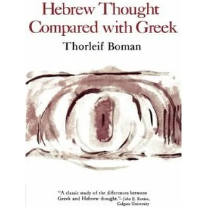 Hebrew Thought Compared with Greek (ISBN: 9780393005349)