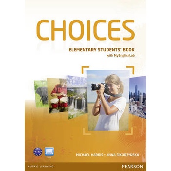 Choices Elementary Students' Book & MyLab PIN Code Pack