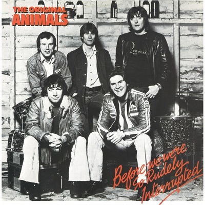 The Animals: Before We Were So Rudely Interrupted LP