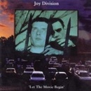 JOY DIVISION: LET THE MOVIE BEGIN CD