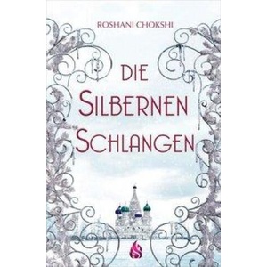 Die silbernen Schlangen (Bd. 2) | Hanna Fliedner, Jennifer Thomas (ISBN: 9783038800279)