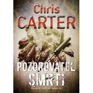 Pozorovatel smrti | Chris Carter (2024)