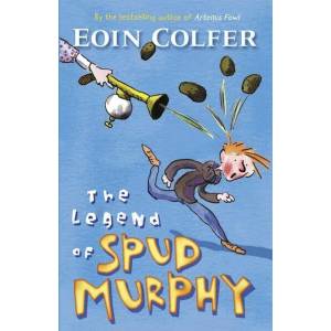 The Legend of Spud Murphy | Eoin Colfer (2005)