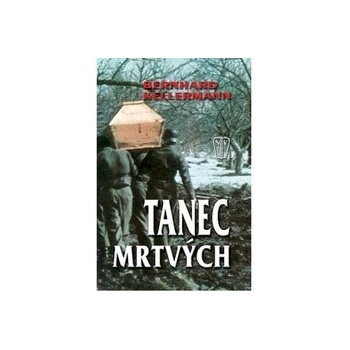 Tanec mrtvých - Bernhard Kellerman
