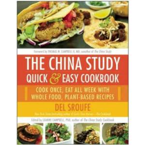 China Study Quick & Easy Cookbook (ISBN: 9781940363813)