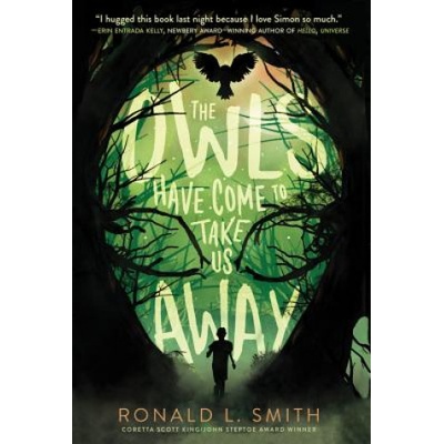 Owls Have Come to Take Us Away | Ronald L. Smith